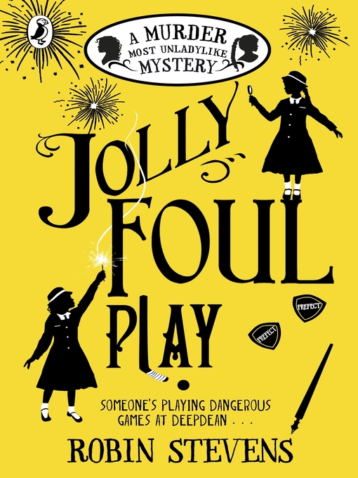 Title details for Jolly Foul Play by Robin Stevens - Available